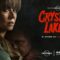 El 16 de octubre será el estreno de CRYSTAL LAKE, la serie precuela de viernes 13 en exclusiva por UNIVERSAL+